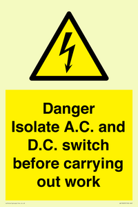 DANGER Isolate A.C. and D.C. switch before carrying out work